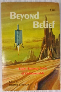 Beyond Belief - Eight Strange Tales of Otherworlds Richard J. Hurley - 1973 - Picture 1 of 4