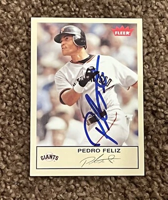 PEDRO FELIZ SIGNED 2005 Fleer  Card San Francisco Giants Auto - Image 1 of 2
