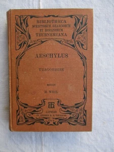 Weil ( Hrsg. ) AESCHYLUS TRAGOEDIAE 1898 Aischylos Tragödien griechisch - Bild 1 von 3