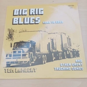 TOM LAMBERT - Big Rig Blues LP SirH70 - Picture 1 of 4