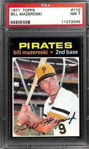 1971 TOPPS #110 BILL MAZEROSKI PSA 7 NM 11272045 - Picture 1 of 2