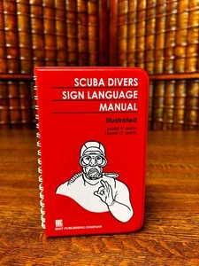 Scuba Divers Sign Language Manual, James & Leann Smith 1994 - Picture 1 of 3