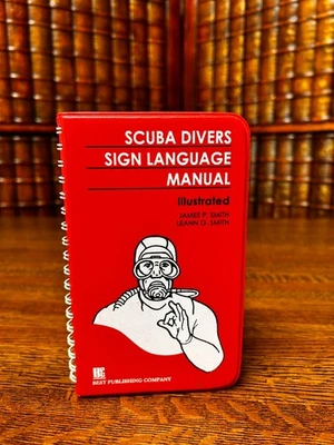 Scuba Divers Sign Language Manual, James & Leann Smith 1994 - Image 1 of 3