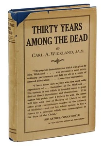 Thirty Years Among the Dead by CARL WICKLAND ~ First Edition 1924 ~ Ghosts 1st - Imagen 1 de 4