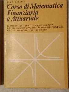 Corso di Matematica Finanziaria e Attuariale - Volume terzo - Foto 1 di 1
