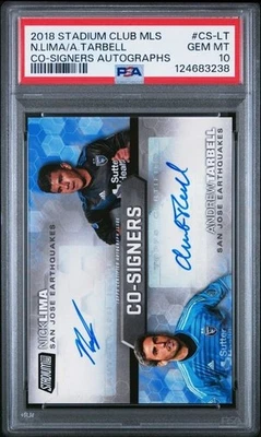 2018 Stadium Club MLS Co-Signers Lima/Tarbell PSA 10 pop 1 San Jose Earthquakes - Image 1 of 2