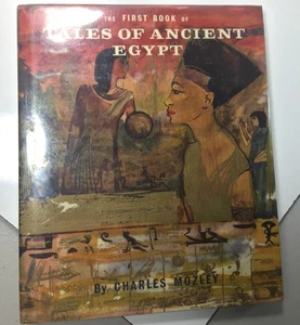 The First Book Of Tales Of Ancient Egypt Charles Mozley 1960 1st Print Hardcover - Picture 1 of 11