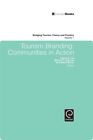 Tourism Branding : Communities In Action, Hardcover By Cai, Liping A. (Edt); ...