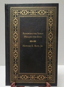 RENEWING THE SPIRIT HEALING THE SOUL VOLUME TWO By Edward E. Jr. Butt **Mint** - Picture 1 of 7