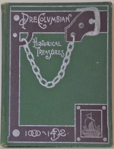 Pre Columbian Historical Treasures 1000 - 1492 - NORRCENASociety 1908 - Imagen 1 de 5