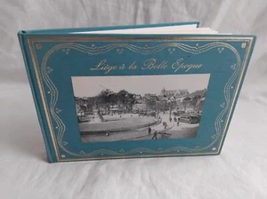 LIEGE A LA BELLE EPOQUE PREMIERE BALLADE 156 GRAVURES CARTES POSTALES 1972 LEROY - Picture 1 of 4
