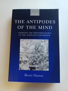 Antipodes of the Mind : Charting the Phenomenology of the Ayahuasca... - Picture 1 of 7