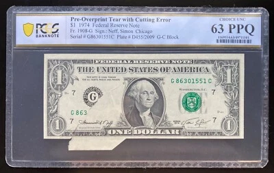 $1 Bill,  1974 with Pre-Overprint Tear with Cutting Error, PCGS Graded 63 PPQ - Image 1 of 4