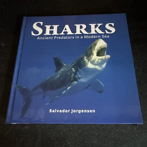 SHARKS: ANCIENT PREDATORS IN A MODERN SEA Jorgensen Salvador Hardcover Book New - Bild 1 von 3