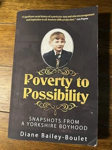 Poverty to Possibility: Snapshots from a Yorkshire Boyhood - H - Bild 1 von 2