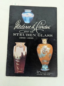 FREDERICK CARDER AND HIS STEUBEN GLASS 1903-1933 From The Rockwell Gallery - Picture 1 of 4