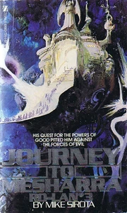 Mike Sirota JOURNEY TO MESHARRA Signed First Printing - Picture 1 of 1