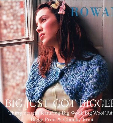 Big Just Got Bigger - Rowan Knitting Pattern Book - 30 Designs for Men & Women - Image 1 of 4