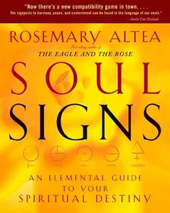 Soul Signs: An Elemental Guide to Your Spiritual Destiny by Rosemary Altea (Engl - Foto 1 di 1