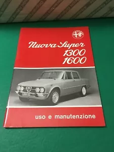 ALFA ROMEO LIBRETTO USO E MANUTENZIONE NUOVA SUPER 1300 1600 EDIZIONE 09-1976 - Imagen 1 de 1