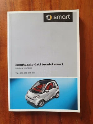 Manuale Dati Tecnici Smart tipo 450, 451, 452, 454 in italiano Ediz. 2007/2008 - Immagine 1 di 2
