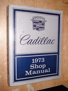 1973 CADILLAC SHOP MANUAL ORIGINAL SERVICE BOOK RARE REPAIR BOOK NR - Picture 1 of 2