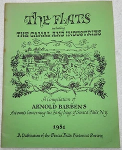 SENECA FALLS NY HISTORY THE FLATS~CANAL & INDUSTRIES (1981) - Picture 1 of 14