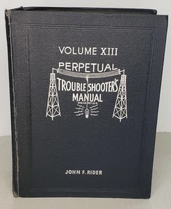 John F RIDER Volume XIII Perpetual Trouble Shooter's Manual Radio Rider's - Picture 1 of 6