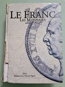 #1051 Monnaies Francaises LeFranc 2014 Numismatique Francs  - Picture 1 of 9