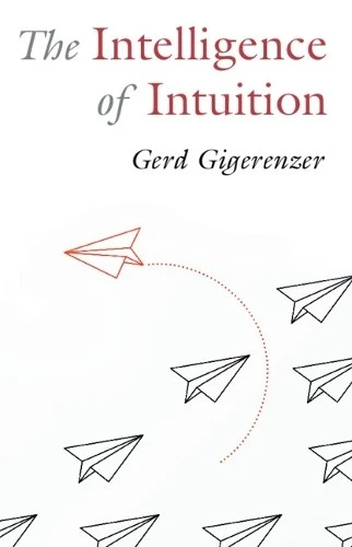 Gerd Gigerenzer The Intelligence of Intuition (Paperback) - Image 1 of 1
