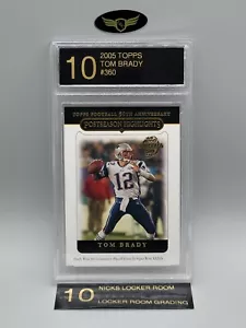 2005 Topps New England Patriots TOM BRADY #360 graded mint card 50th LRG 10 - Picture 1 of 2