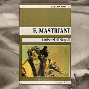 I MISTERI DI NAPOLI VOLUME II ( 2 ) FRANCESCO MASTRIANI 1992 EDIZIONI S.A.R.A.  - Picture 1 of 3
