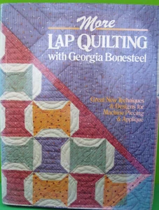 More Lap Quilting Hardcover Book Georgia Bonesteel Templates How To Piecing - Picture 1 of 10