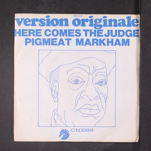 PIGMEAT MARKHAM: here comes the judge / the trial CHESS 7" Single 45 RPM France - Imagen 1 de 4