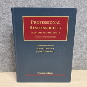 Professional Responsibility Problems Materials Concise 11th Edition Foundation - Foto 1 di 13