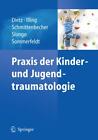 Hans-Georg Dietz Praxis der Kinder- und Jugendtraumatologie