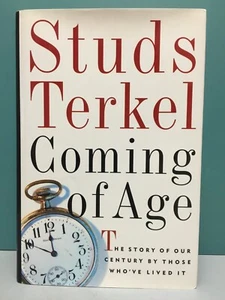 "Coming of Age" by Studs Terkel 1st/2nd HC/DJ 1995 - Picture 1 of 8