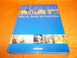 mille anni di liguria il secolo xix illustrato a colori in 8° - Foto 1 di 3