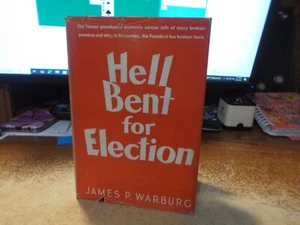 Hell Bent for Election - James Warburn - 1935 - HC/DJ - Bild 1 von 13