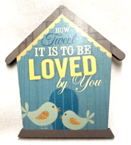 Magnet - How Tweet it is to be Loved by You - Bild 1 von 2