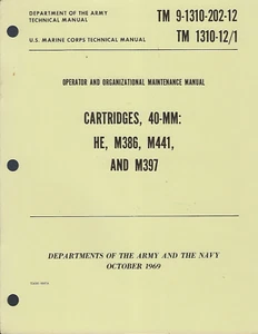 Historical book for Cartridges, 40-MM: HE, M386, M441, M397 - Picture 1 of 1