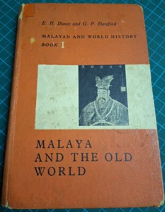 Malayan and World History Book I: Malaya And The Old World, E.H.Dance 1961 - Picture 1 of 11