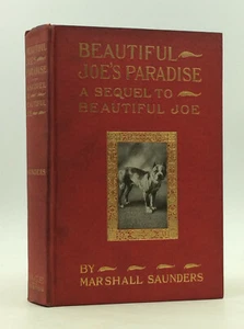 BEAUTIFUL JOE'S PARADISE by Marshall Saunders - 1902 - 1st ed - Dog novel - Picture 1 of 6