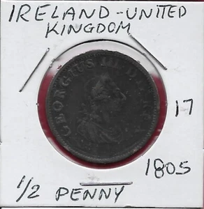 IRELAND UNITED KINGDOM 1805 1/2 PENNY RULER GEORGIUS III,LAUREATE BUST RIGHT,CRO - Picture 1 of 2