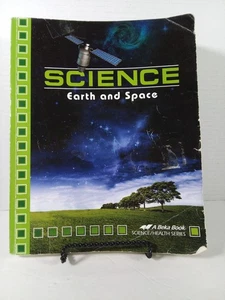 A Beka Science Earth and Space Student Textbook - Picture 1 of 11