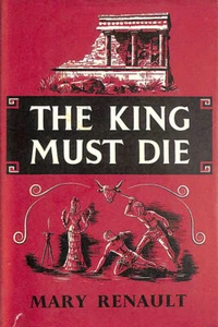 The King Must Die by Renault, Mary - Imagen 1 de 1