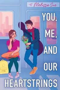 You, Me, and Our Heartstrings - Bild 1 von 1