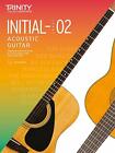 Trinity College London Acoustique Guitare Exam Pièces 2020-2023 : Initial Grade