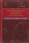 The Dynamics Of Language: An Introduction By Cann, Ronnie, Kempson, Ruth.