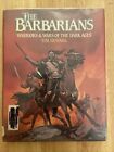 The Barbarians Warriors & Wars of the Dark Ages by Tim Newark HB/DJ 1986